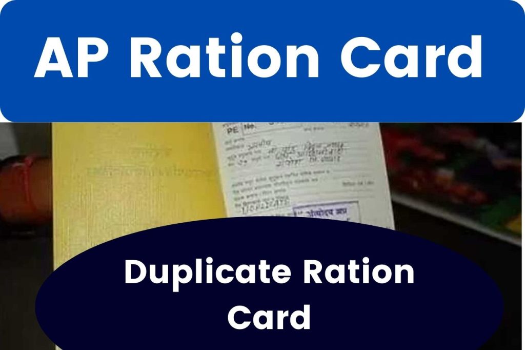 AP Ration Card Issue of Duplicate Ration Card