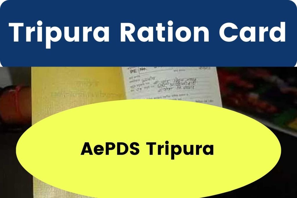 Tripura Ration Card - Apply Online; AePDS Tripura New Application